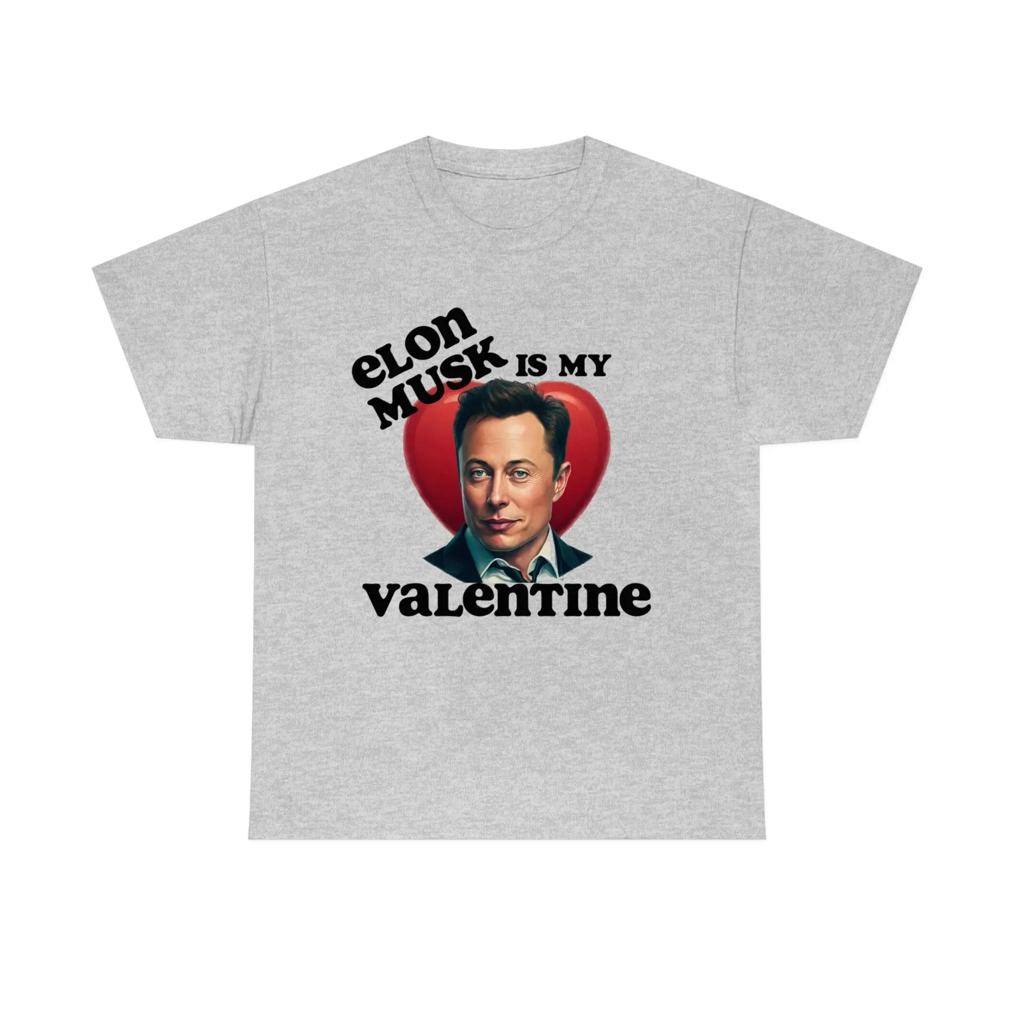 Elon Musk Is My Valentine Unisex Heavy Cotton Tee