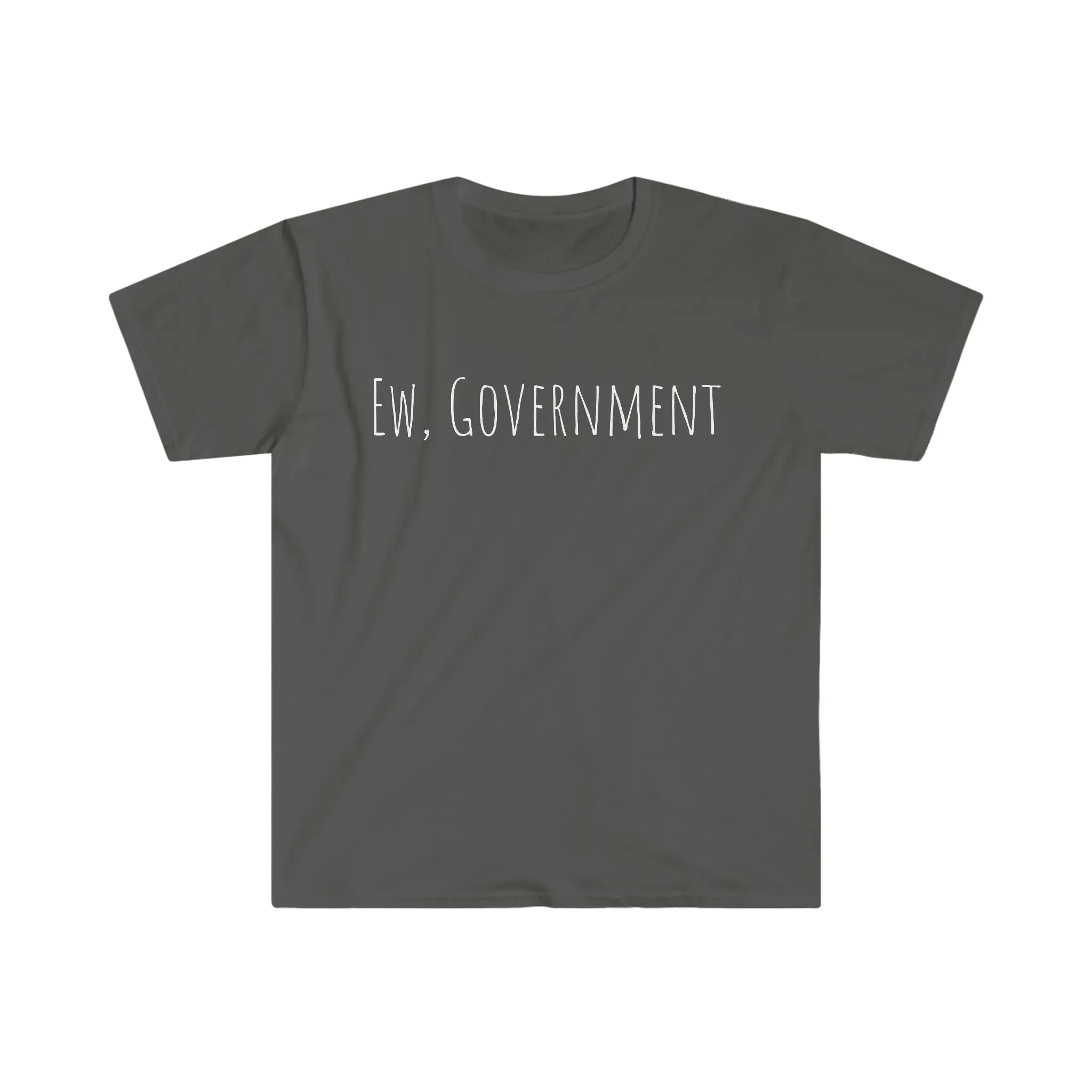 Ew, Government Unisex T-Shirt