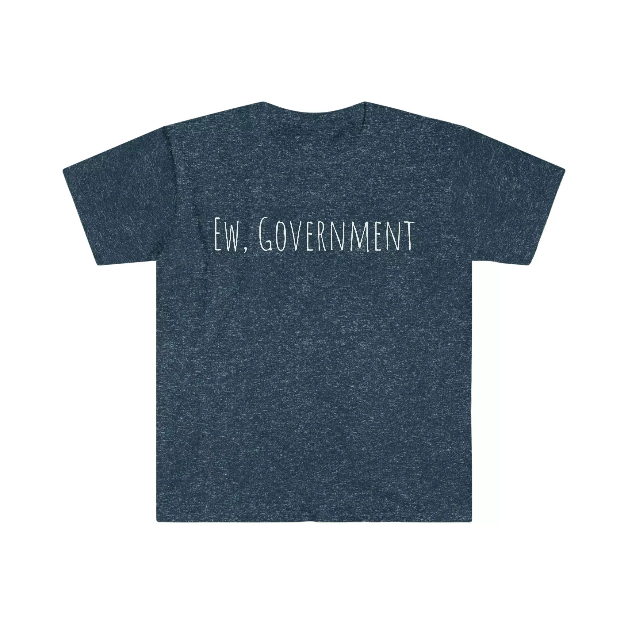 Ew, Government Unisex T-Shirt